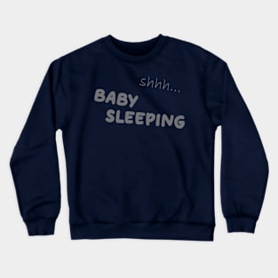 Baby Sleeping Crewneck Sweatshirt